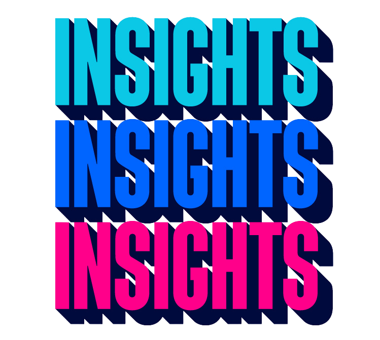 Insights