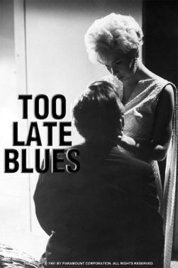 Too Late Blues