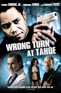 Wrong Turn at Tahoe