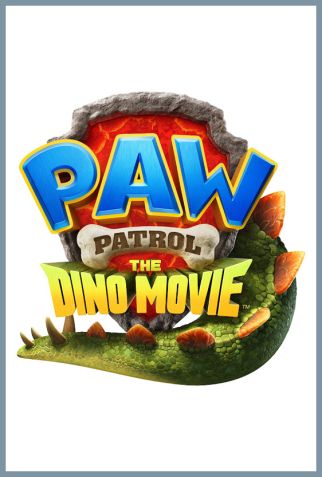 Paw Patrol 3: The Dino Movie
